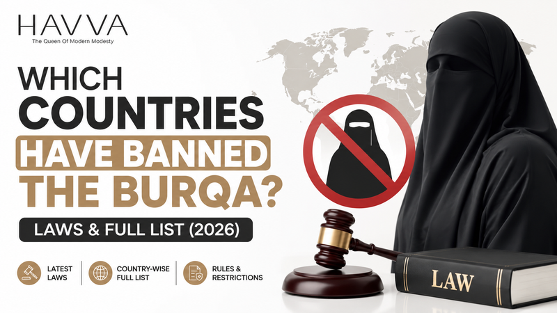 Which Countries Have Banned the Burqa? Laws & Full List (2026)