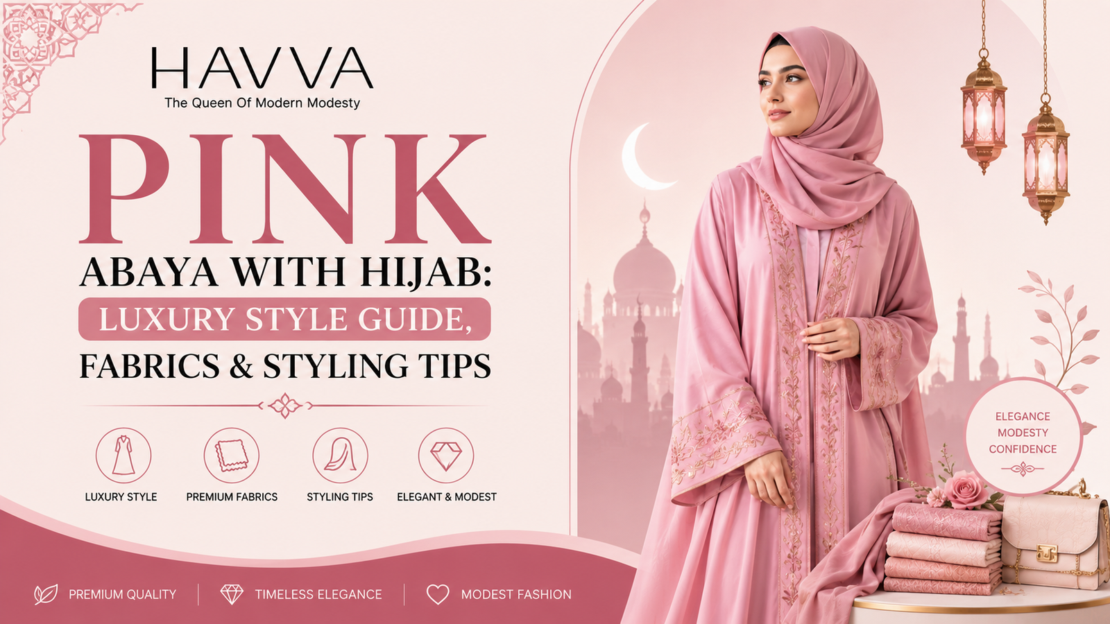 havva.co-Pink Abaya with Hijab: Luxury Style Guide, Fabrics & Styling Tips -Featured image